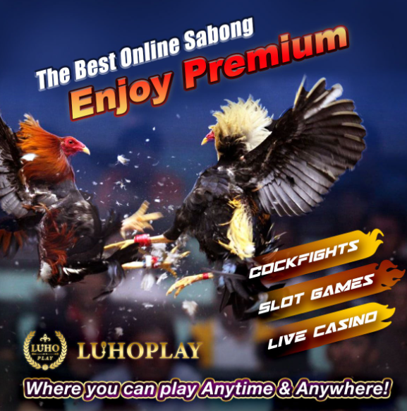 luho online casino the best online sabong enjoy premium