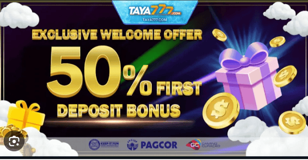 taya777 online casino philippines exclusive welcome offer bonus 50% first deposit bonus 