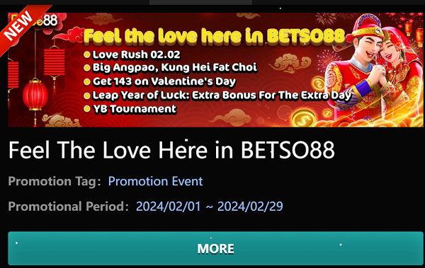 Betso88 February promotion, Feel the love here in Betso88 love rush 02.02 big Angpao, Kung Hei Fat choi Get 143 on Valentines day Leap year of luck extra bonus for the extra day, Yb tournament